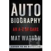 Auto Biography (Mat Watson) Auto Biography (Mat Watson)