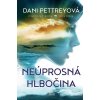 Neúprosná hlbočina Neúprosná hlbočina