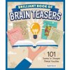 Brilliant Brain Teaser Puzzles for Adults Brilliant Brain Teaser Puzzles for Adults