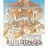 The Story of Buildings: Fifteen Stunning Cross-sections from the Pyramids to the Sydney Opera House - Patrick Dillon The Story of Buildings: Fifteen Stunning Cross-sections from the Pyramids to the Sydney Opera House - Patrick Dillon