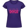 Dámske Tričko Gildan s Nápisom - So psami je život krajší - Purple - S - Dámske Dámske Tričko Gildan s Nápisom - So psami je život krajší - Purple - S - Dámske