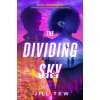The Dividing Sky The Dividing Sky