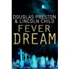 Fever Dream Fever Dream