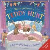 We're Going on a Teddy Hunt We're Going on a Teddy Hunt