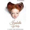 Izabela a jej lásky - Eva Ava Šranková Izabela a jej lásky - Eva Ava Šranková