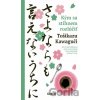 Kým sa stihnem rozlúčiť - Toshikazu Kawaguchi Kým sa stihnem rozlúčiť - Toshikazu Kawaguchi