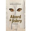 Akord a jiskry – Povídky Akord a jiskry – Povídky