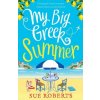 My Big Greek Summer My Big Greek Summer
