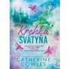 Krehká svätyňa - Catherine Cowles Krehká svätyňa - Catherine Cowles