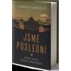 Jsme poslední - Hanna Jameson Jsme poslední - Hanna Jameson