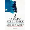 Lázadó szellemek - Az Én felfedezése - az első romantikusok Lázadó szellemek - Az Én felfedezése - az első romantikusok