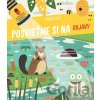 Posvieťme si na objavy Príroda Posvieťme si na objavy Príroda