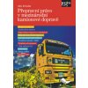Přepravní právo v mezinárodní kamionové dopravě - Jiří Krofta Přepravní právo v mezinárodní kamionové dopravě - Jiří Krofta