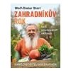 Zahradníkův rok Setí pěstování sklizeň - Storl Wolf Dieter Zahradníkův rok Setí pěstování sklizeň - Storl Wolf Dieter