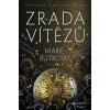 Zrada vítězů - Marie Rutkoski Zrada vítězů - Marie Rutkoski