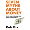 Seven Lies About Money Seven Lies About Money