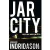 Jar City - Arnaldur Indridason Jar City - Arnaldur Indridason