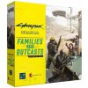 Cyberpunk 2077: Families and Outcasts Cyberpunk 2077: Families and Outcasts