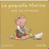 La Pequena Marina Ama los Animales La Pequena Marina Ama los Animales
