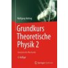 Grundkurs Theoretische Physik 2 (Wolfgang Nolting)(Brožovaná) Grundkurs Theoretische Physik 2 (Wolfgang Nolting)(Brožovaná)