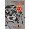 Já uříznu si hlavu - Blanche Cutie Já uříznu si hlavu - Blanche Cutie