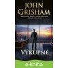 E-kniha Výkupné - John Grisham E-kniha Výkupné - John Grisham