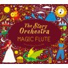 Story Orchestra: The Magic Flute (KATY FLINT)(Pevná) Story Orchestra: The Magic Flute (KATY FLINT)(Pevná)