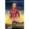The Berlin Wife's Vow (Marion Kummerow)(Brožovaná) The Berlin Wife's Vow (Marion Kummerow)(Brožovaná)