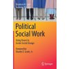 Political Social Work (Shannon R. Lane,Suzanne Pritzker)(Pevná) Political Social Work (Shannon R. Lane,Suzanne Pritzker)(Pevná)