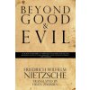 Beyond Good & Evil (Friedrich Wilhelm Nietzsche)(Brožovaná) Beyond Good & Evil (Friedrich Wilhelm Nietzsche)(Brožovaná)