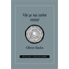 Vše je na svém místě - Sacks Oliver Vše je na svém místě - Sacks Oliver