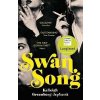 Swan Song: Longlisted for the Women´s Prize for Fiction 2019 - Kelleigh Greenberg-Jephcott Swan Song: Longlisted for the Women´s Prize for Fiction 2019 - Kelleigh Greenberg-Jephcott