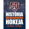 História michalovského hokeja - Jozef Kužma Jozef Dobiaš a História michalovského hokeja - Jozef Kužma Jozef Dobiaš a