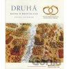 Druhá kniha o Bratislave - Pavel Dvořák Druhá kniha o Bratislave - Pavel Dvořák