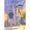 Seven Seas Entertainment Run Wild: Sa Ye 5 (Novel) Seven Seas Entertainment Run Wild: Sa Ye 5 (Novel)