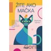Žite ako mačka - Stéphane Garnier Žite ako mačka - Stéphane Garnier