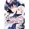 The Demon King is Way Too Overprotective! Vol. 1 The Demon King is Way Too Overprotective! Vol. 1