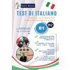 Test di italiano B1 e B2 (Brožovaná) Test di italiano B1 e B2 (Brožovaná)
