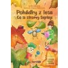 Pohádky z lesa Co si str… (Lenka Jakešová; Dagmar Medzvecová) Pohádky z lesa Co si str… (Lenka Jakešová; Dagmar Medzvecová)