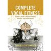 Complete Vocal Fitness (Claudia Friedlander)(Brožovaná) Complete Vocal Fitness (Claudia Friedlander)(Brožovaná)