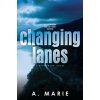Changing Lanes Discreet Cover Changing Lanes Discreet Cover