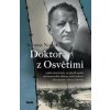 Doktor z Osvětimi - Nowak Szymon Doktor z Osvětimi - Nowak Szymon