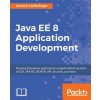 Java EE 8 Application Development Java EE 8 Application Development