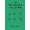 The Transistor Handbook (Cletus J Kaiser)(Brožovaná) The Transistor Handbook (Cletus J Kaiser)(Brožovaná)