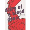 Diary of a Blood Donor Diary of a Blood Donor