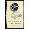 Sell Your Story in A Single Sentence (Lane Shefter Bishop)(Brožovaná) Sell Your Story in A Single Sentence (Lane Shefter Bishop)(Brožovaná)