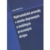 Hydrostatické prevody v stavbe dopravných a mobilných pracovných strojov - Ladislav Málik a kol. Hydrostatické prevody v stavbe dopravných a mobilných pracovných strojov - Ladislav Málik a kol.
