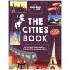 Lonely Planet Kids The Cities Book Lonely Planet Kids The Cities Book