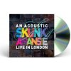 CD Skunk Anansie: An Acoustic Skunk Anansie - Live in London CD Skunk Anansie: An Acoustic Skunk Anansie - Live in London