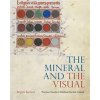 The Mineral and the Visual: Precious Stones in Medieval Secular Culture (Buettner Brigitte)